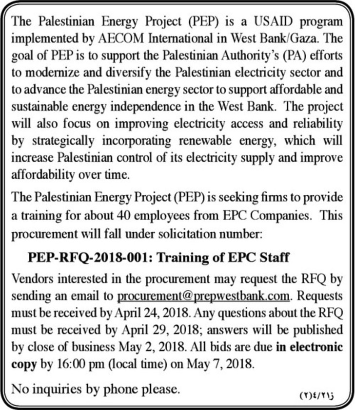 The Palestinian Energy Project (PEP) is seeking firms to provide a training for about 40 employyees from EPC Companies